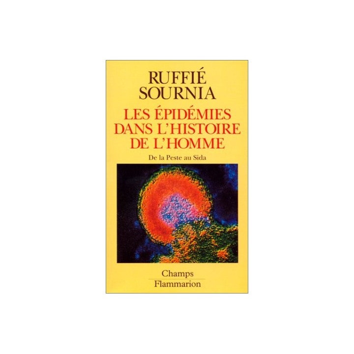 Les Epidémies Dans L'histoire De L'homme. Essai D'anthropologie Médicale